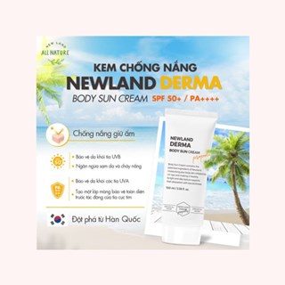 Kem chống nắng toàn thân Newland Derma Body Sun Cream SPF 50+ và PA++++