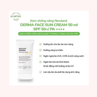 Kem chống nắng dành cho da mặt Newland Derma Face Sun Cream SPF 50+/ PA+++ 